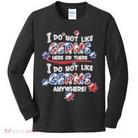 I Do Not Like Germs Here Or There Kids Long Sleeve Shirt thumb 0