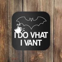 I Do What I Vant (Want) Funny Bat Vampire Coaster thumb 0