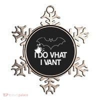 I Do What I Vant (Want) Funny Bat Vampire Ornament thumb 0