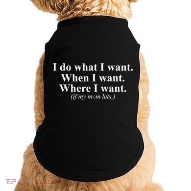 I Do What I Want Doggie Tank