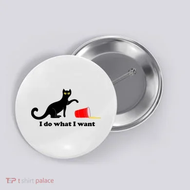 I Do What I Want Evil Cat Button