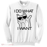 I Do What I Want Funny Cat Sweatshirt thumb 0