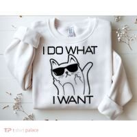 I Do What I Want Funny Cat Sweatshirt thumb 2