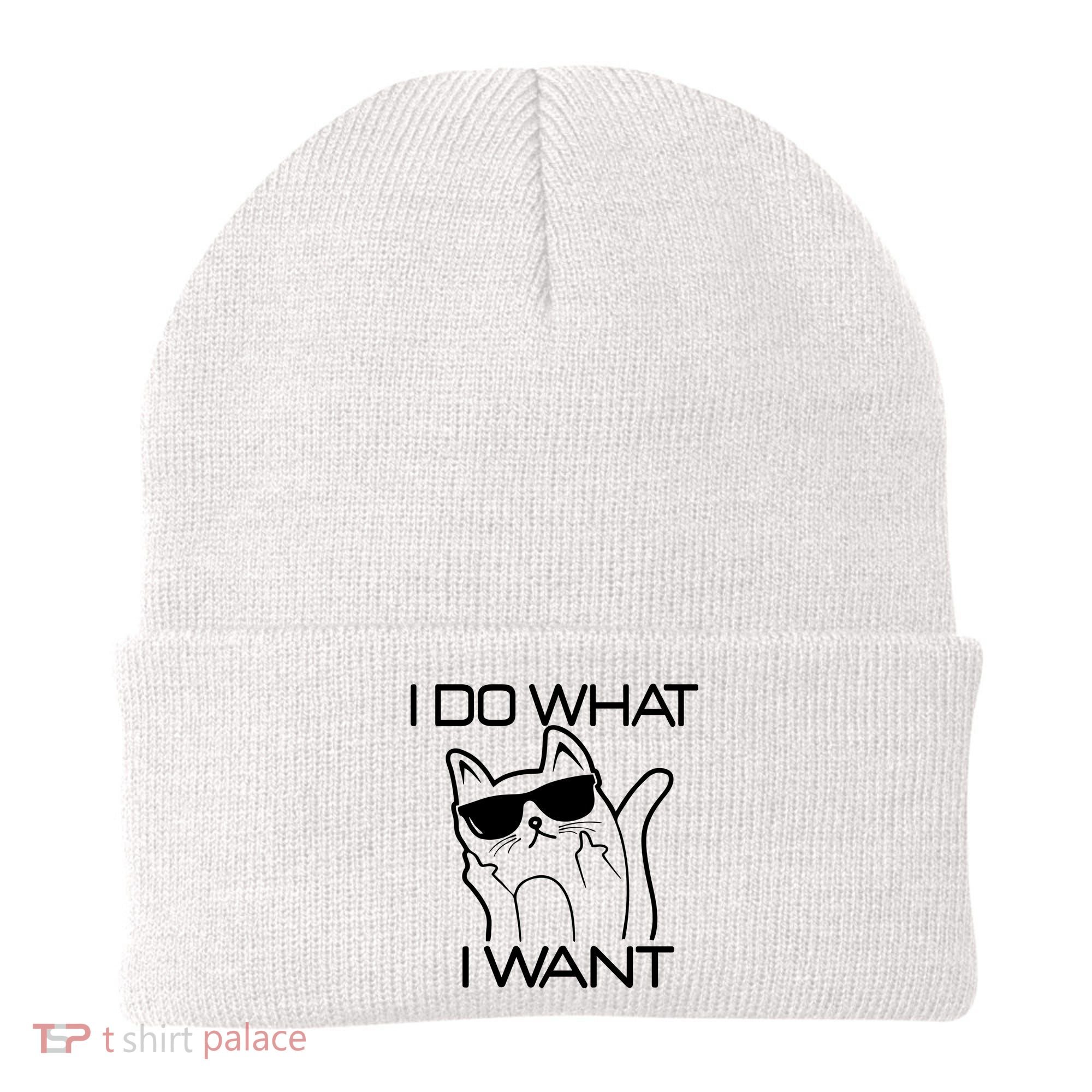 I Do What I Want Funny Cat Beanie