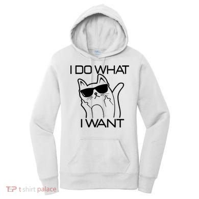 I Do What I Want Funny Cat Women's Hoodie