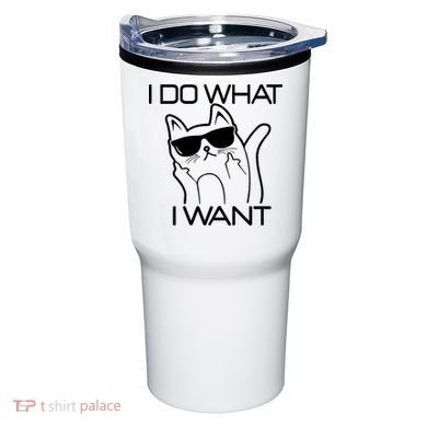I Do What I Want Funny Cat Tumbler