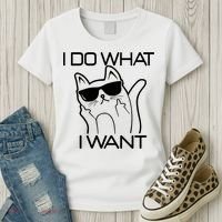 I Do What I Want Funny Cat Women's T-Shirt thumb 3