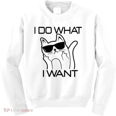 I Do What I Want Funny Cat Kids Sweatshirt