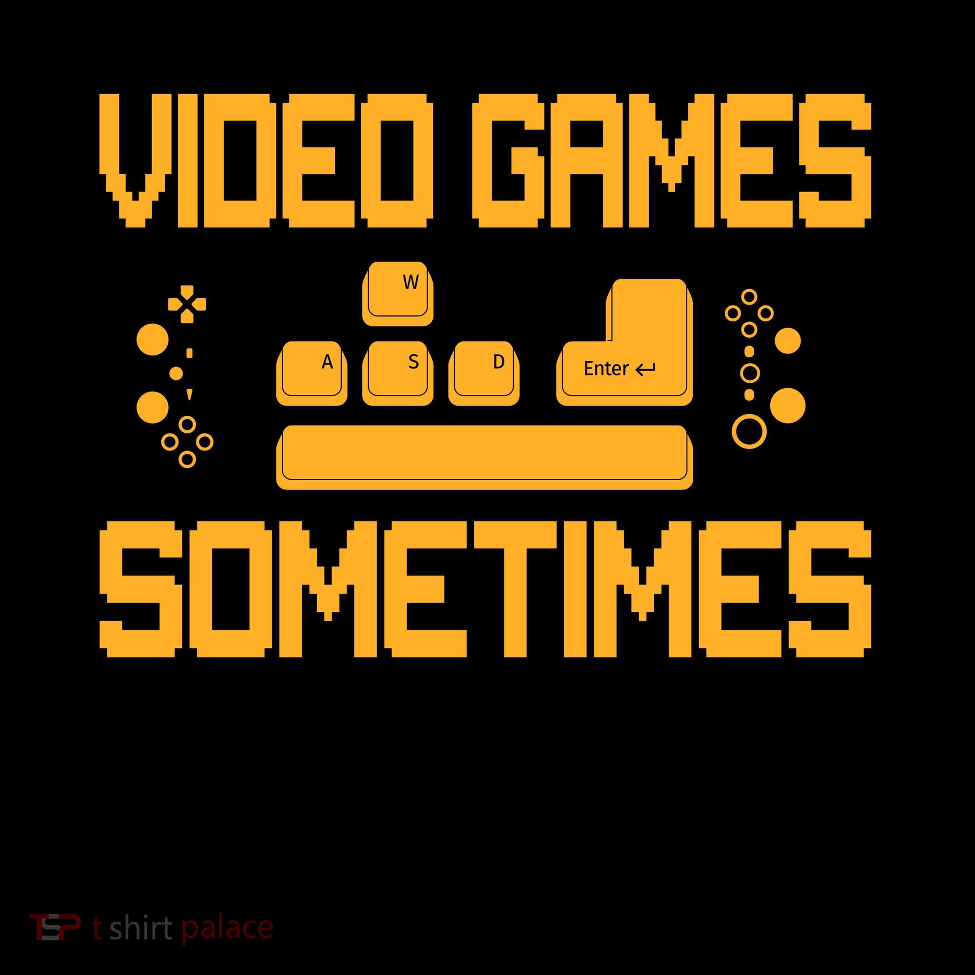 I Don't Always Play Video Games Gamer Coffee Mug