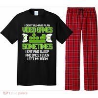 I Don't Always Play Video Games Gamer Pajama Set thumb 0
