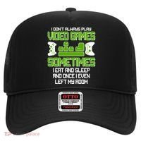 I Don't Always Play Video Games Gamer Hat thumb 0