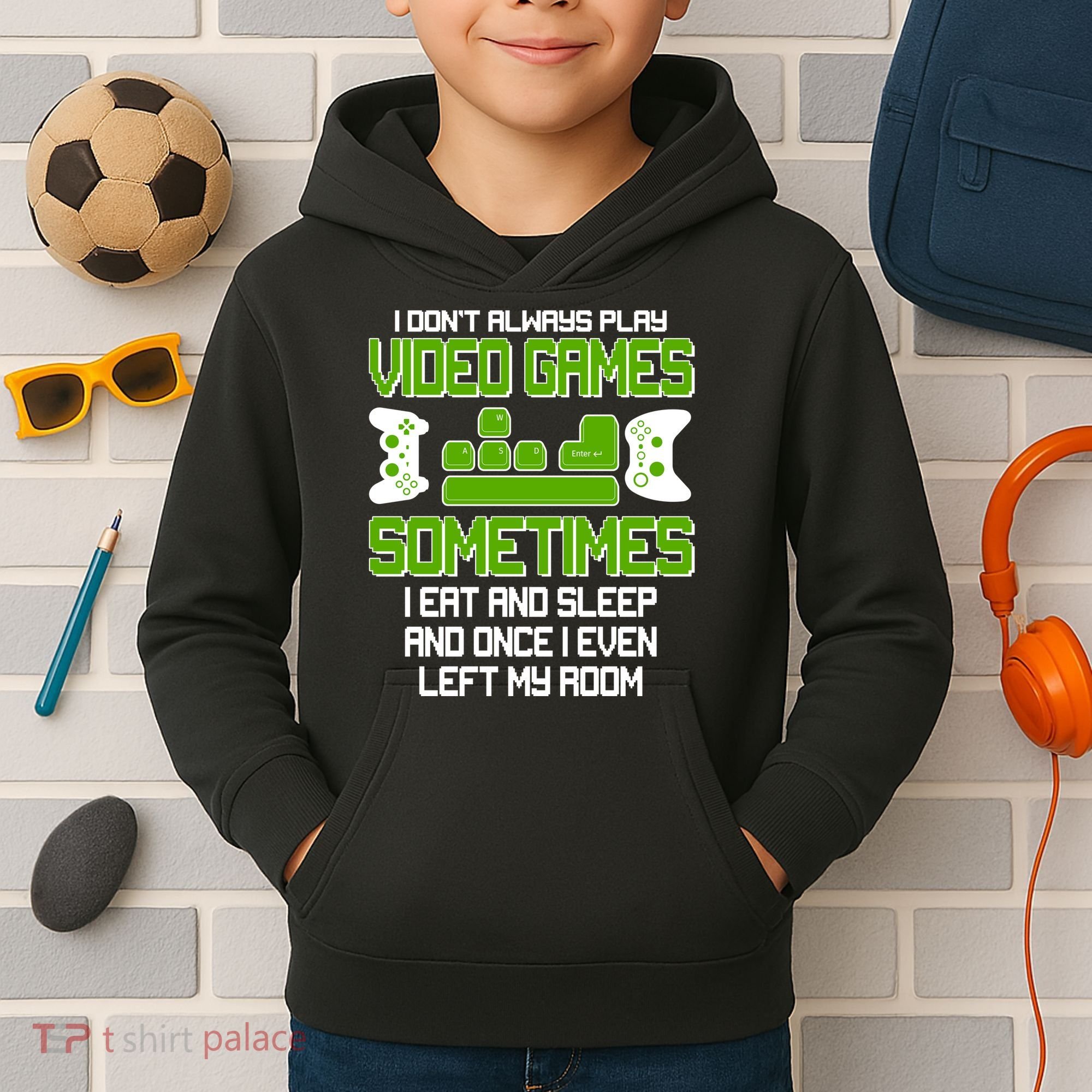 I Don't Always Play Video Games Gamer Kids Hoodie