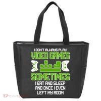 I Don't Always Play Video Games Gamer Tote Bag thumb 0