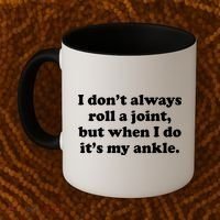 I Don't Always Roll A Joint Coffee Mug thumb 2