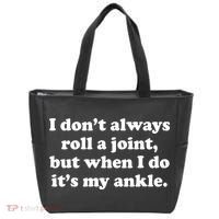 I Don't Always Roll A Joint Tote Bag thumb 0
