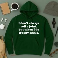 I Don't Always Roll A Joint Hoodie thumb 3
