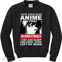 I Don't Always Watch Anime Funny Kids Sweatshirt thumb 0