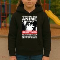 I Don't Always Watch Anime Funny Kids Hoodie thumb 3