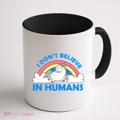 I Don't Believe In Humans Coffee Mug back