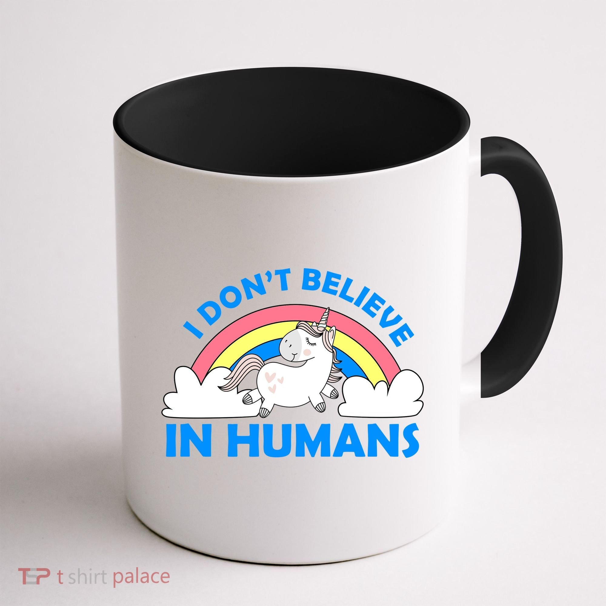 I Don't Believe In Humans Coffee Mug