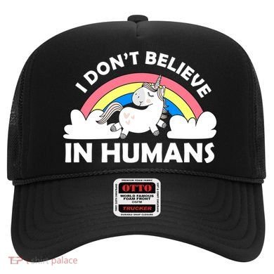 I Don't Believe In Humans Hat