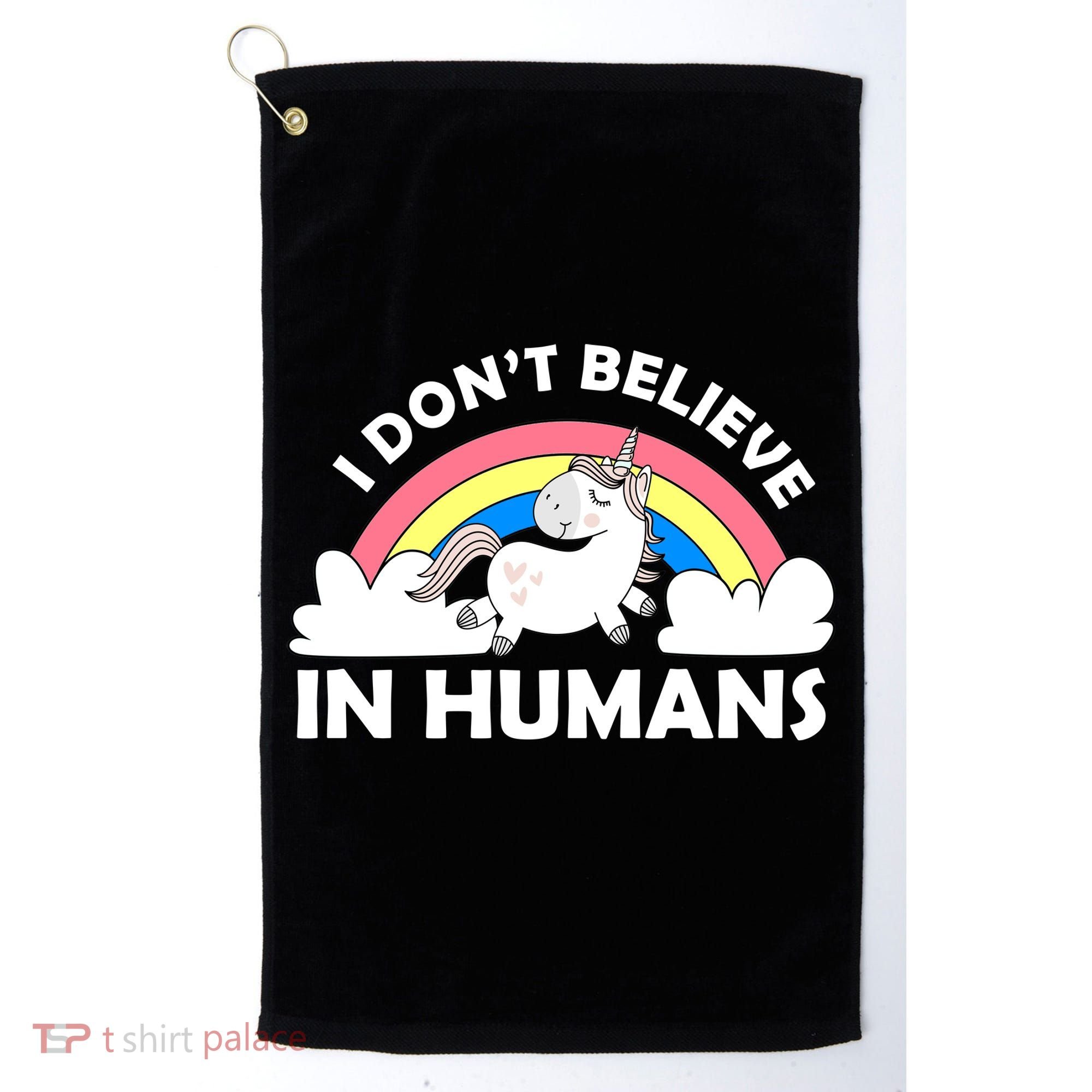 I Don't Believe In Humans Golf Towel