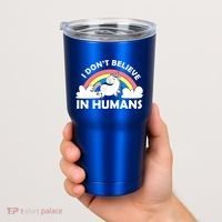 I Don't Believe In Humans Tumbler thumb 2