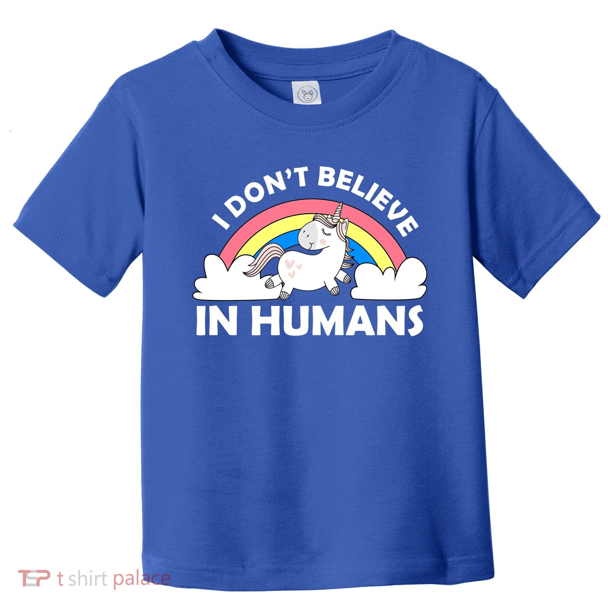 I Don't Believe In Humans Toddler T-Shirt