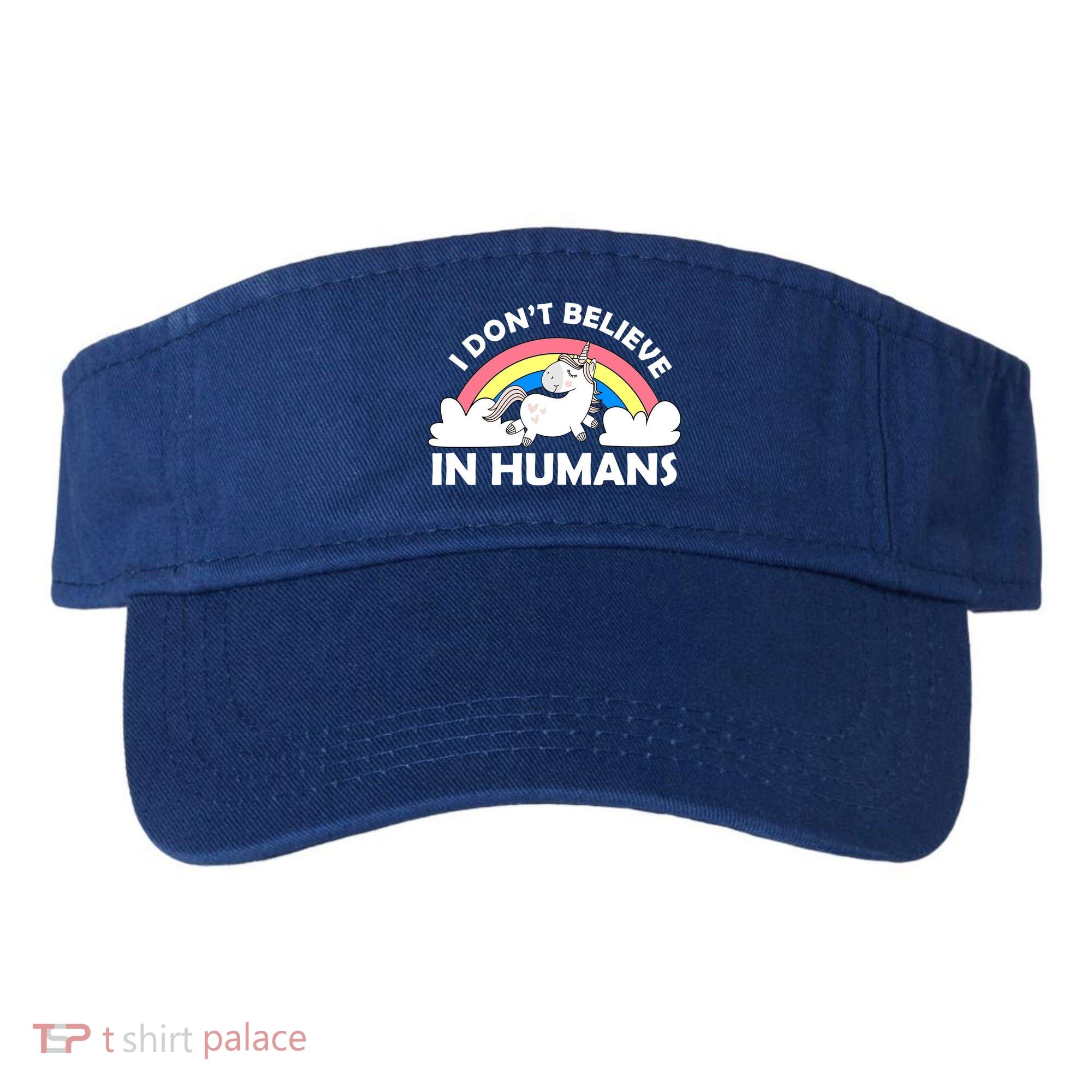 I Don't Believe In Humans Visor