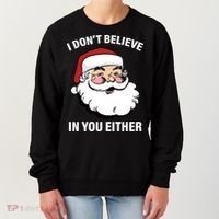 I Don't Believe In You Either X-Mas Women's Sweatshirt thumb 0