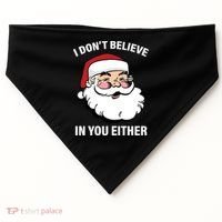 I Don't Believe In You Either X-Mas USA-Made Doggie Bandana thumb 0