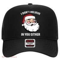 I Don't Believe In You Either X-Mas Hat thumb 0