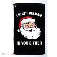 I Don't Believe In You Either X-Mas Golf Towel thumb 0