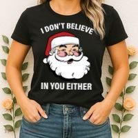 I Don't Believe In You Either X-Mas Women's T-Shirt thumb 2