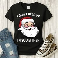 I Don't Believe In You Either X-Mas Women's T-Shirt thumb 3