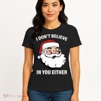 I Don't Believe In You Either X-Mas Women's T-Shirt thumb 4