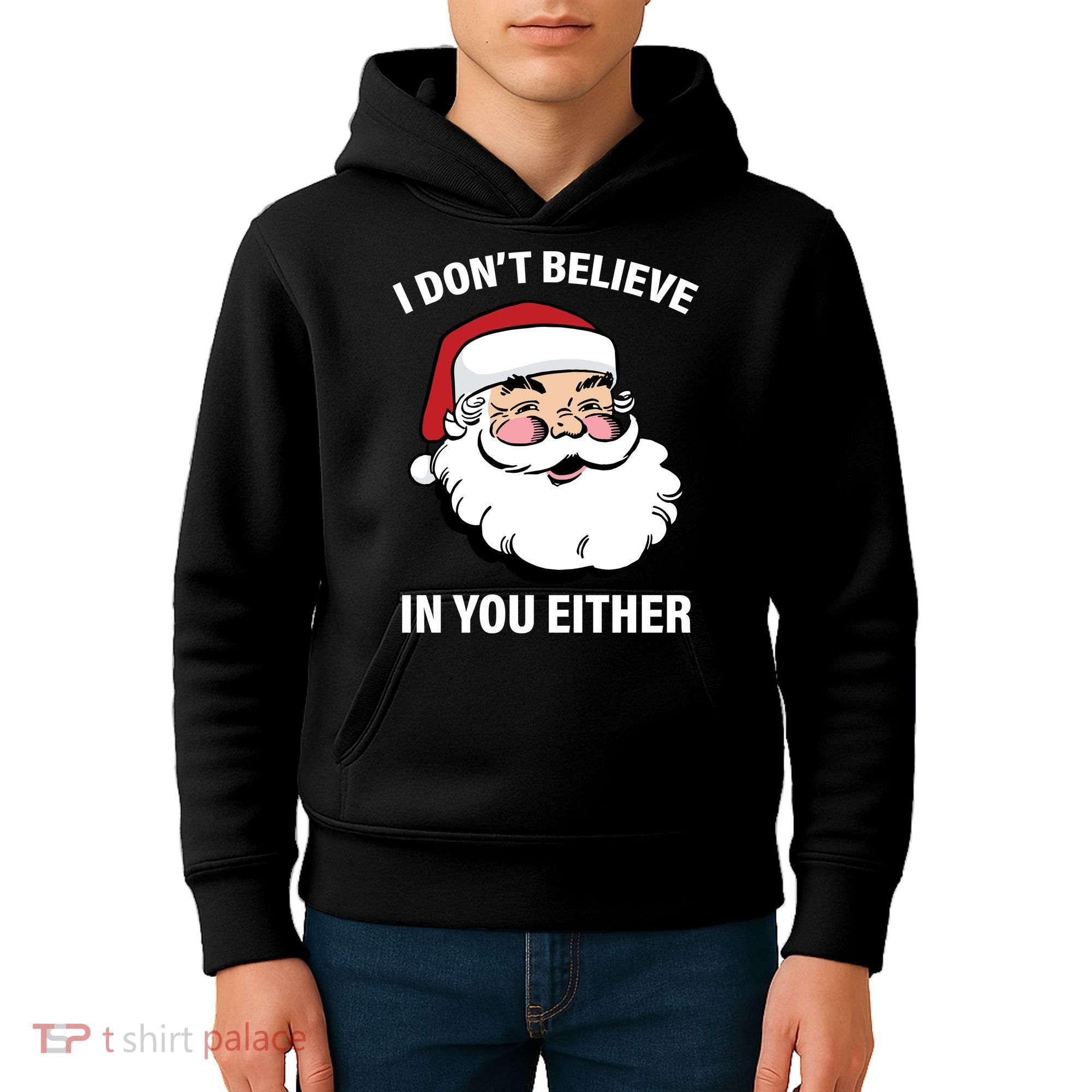 I Don't Believe In You Either X-Mas Kids Hoodie