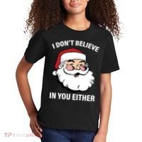 I Don't Believe In You Either X-Mas Kids T-Shirt thumb 2