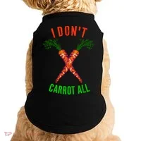 I Don't Carrot All Doggie Tank thumb 0