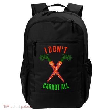 I Don't Carrot All Backpack