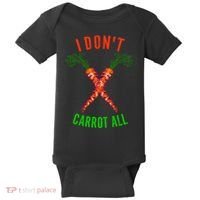 I Don't Carrot All Baby Bodysuit thumb 0