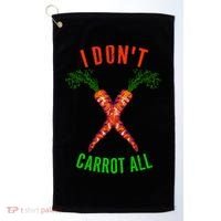 I Don't Carrot All Golf Towel thumb 0