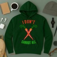 I Don't Carrot All Hoodie thumb 3