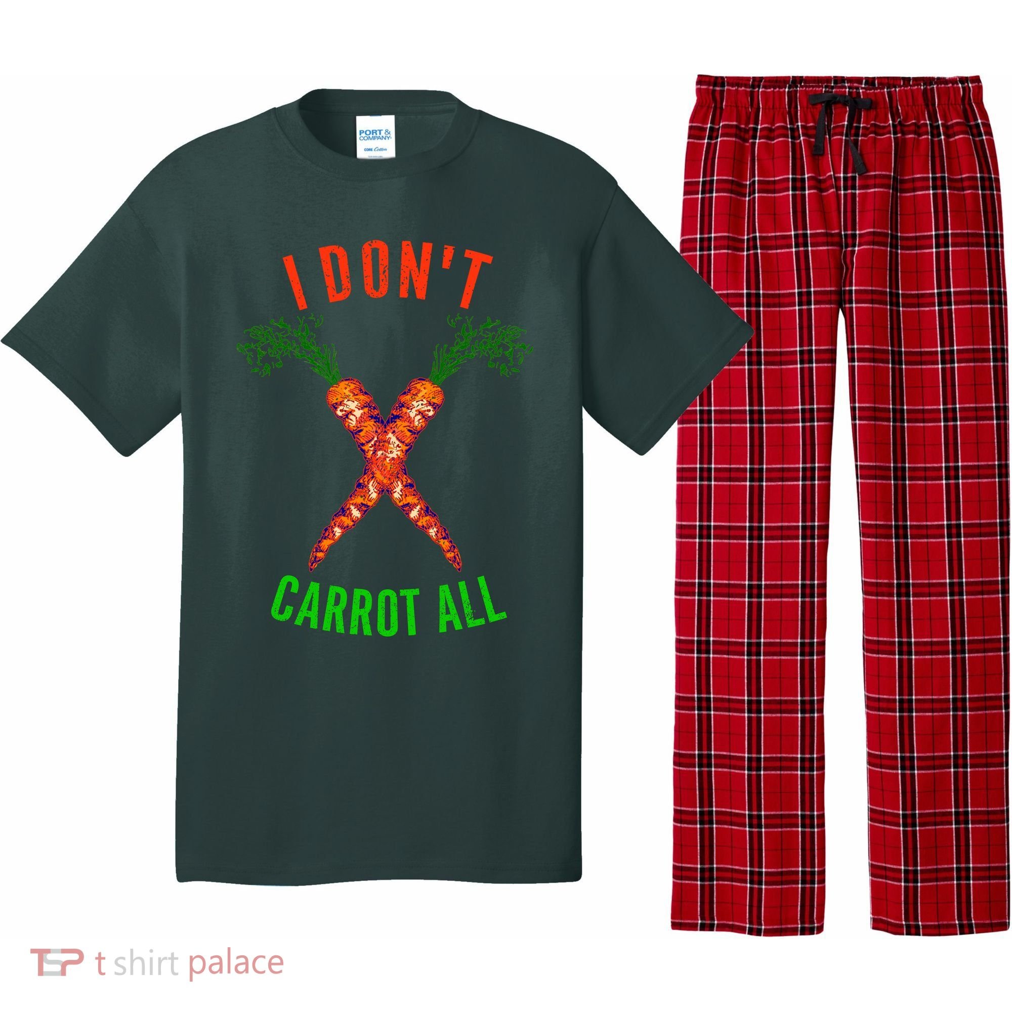 I Don't Carrot All Pajama Set