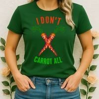 I Don't Carrot All Women's T-Shirt thumb 2