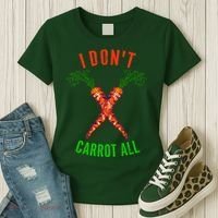 I Don't Carrot All Women's T-Shirt thumb 3