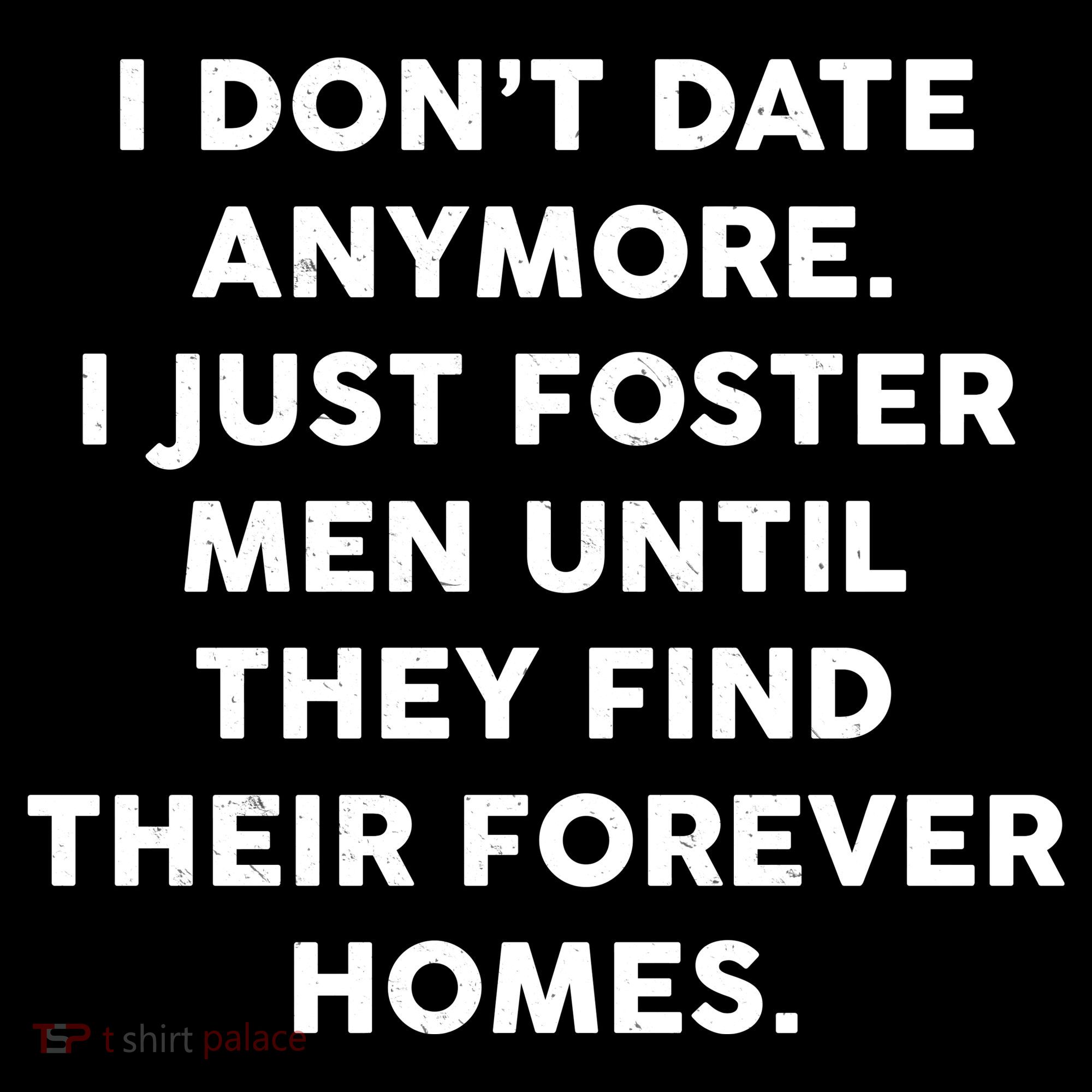 I Don't Date Anymore I Just Foster Men Visor