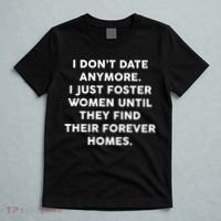 I Don't Date Anymore I Just Foster Women T-Shirt thumb 5