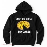 I Don't Do Drugs I Do Carbs Hoodie thumb 0