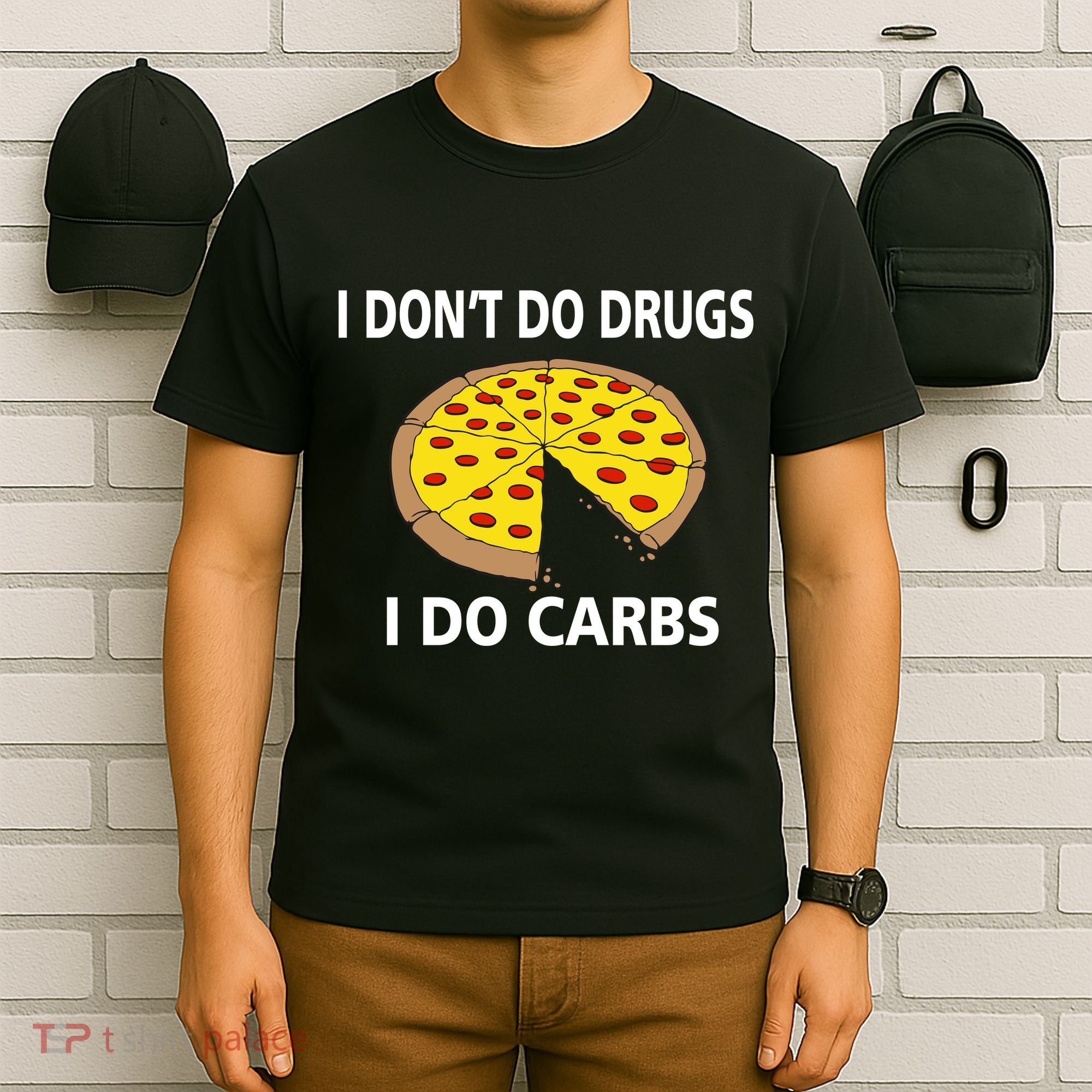 I Don't Do Drugs I Do Carbs T-Shirt